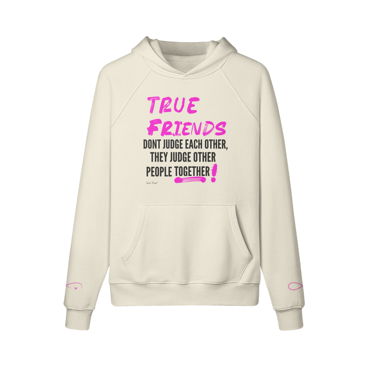 True Friends Sweatshirt