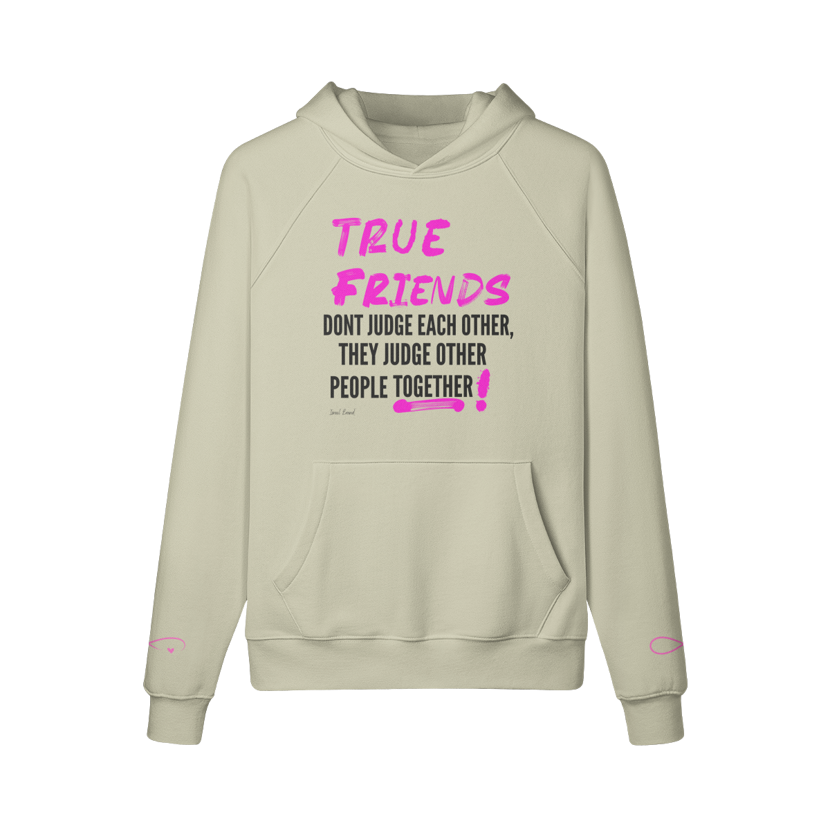 True Friends Sweatshirt