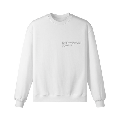 "My Mother's Child" Sweatshirt