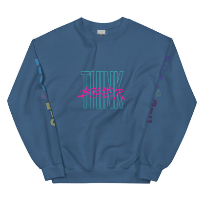 "Think Bigger" Sweatshirt