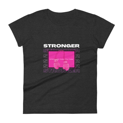 "Stronger Than You Think" T-Shirt